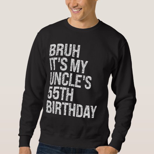 Bruh Het is de 55ste verjaardag van mijn oom Konin Trui (Voorkant)
