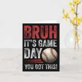 Bruh Het is Game Day You Got This - Honkbal Fans & Kaart (Gele Bloem)