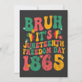 Bruh Het is Juneteenth Freedom Day 1865 Groovy Ret Save The Date (Voorkant)