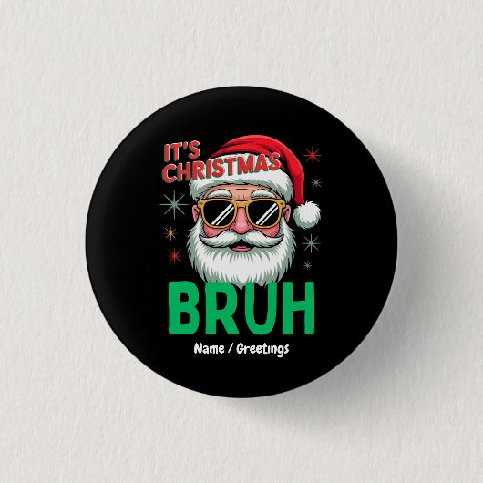 Bruh Het is Kerstmis Retro Santa Meme Grappige Ker Ronde Button 3,2 Cm (Voorkant)
