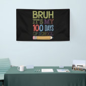 Bruh Het Is Mijn 100 Dagen School Grappige 100e Da Spandoek (Beurs)