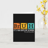 Bruh, het is mijn 100 dagen van de school Grappige Kaart (Gele Bloem)