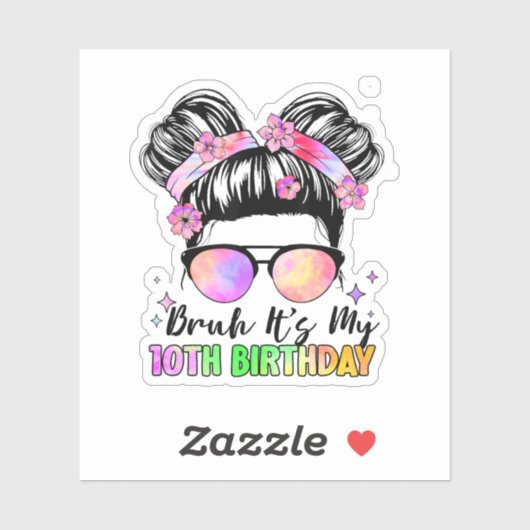 Bruh het is mijn 10e verjaardag 10 jaar oud sticker (Vel)