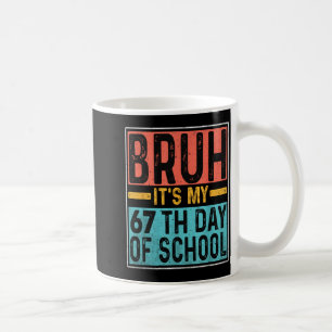 Bruh het is mijn 67ste schooldag Leraren Studenten Koffiemok