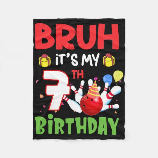 Bruh Het is mijn 7e verjaardag Bowling 7 jaar oude Fleece Deken (Voorkant)
