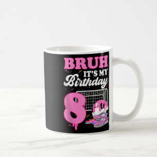 Bruh Het Is Mijn 8e Verjaardag Voetbal Ijs Drip De Koffiemok