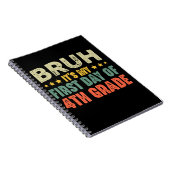 Bruh, het is mijn eerste dag van de 4e klas terug  notitieboek (Rechterzijde)