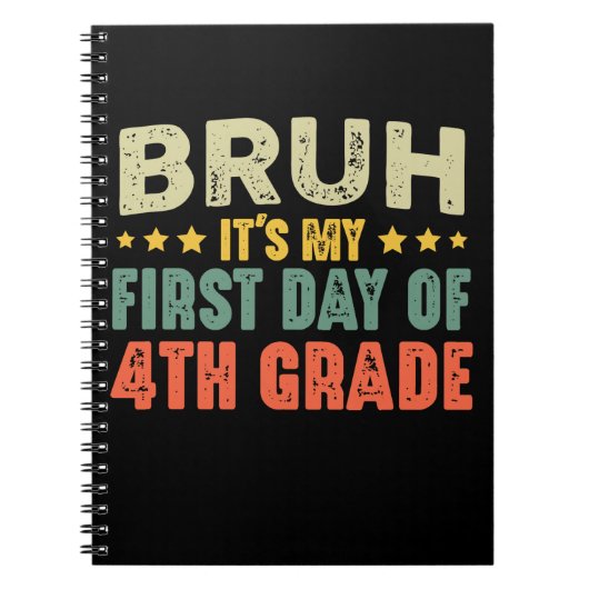 Bruh, het is mijn eerste dag van de 4e klas terug  notitieboek (Voorkant)