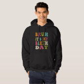 Bruh Het is mijn geboortedag Grappig Humorous Groo Hoodie (Voorkant volledig)