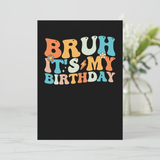 Bruh het is mijn verjaardag Groovy Retro Kaart (Staand voorkant)