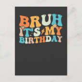 Bruh Het is mijn verjaardag Groovy Retro Uitnodiging Briefkaart (Voorkant)