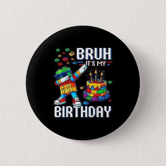 Bruh Het Is Mijn Verjaardag Master Bouwer Dabbing Ronde Button 5,7 Cm (Voorkant)