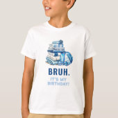 BRUH. Het is mijn verjaardag! Pool Party Boy T-shirt (Voorkant)