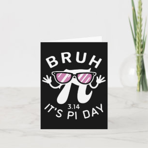 Bruh Het Is Pi-dag 3.14 Pi-symbool Met Gles Grappi Kaart