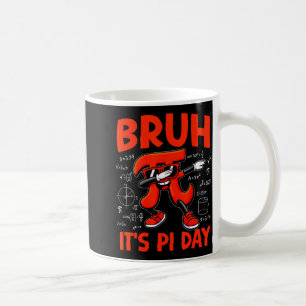 Bruh Het Is Pi Dag 3.14 Symbool Wiskunde Voor Kind Koffiemok