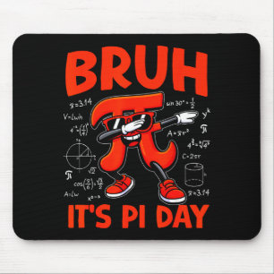 Bruh Het Is Pi-dag 3.14 Symbool Wiskunde Voor Kind Muismat