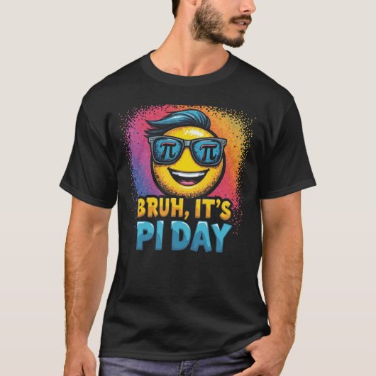 Bruh Het is Pi Dag Grappige Wiskunde T-shirt (Voorkant)