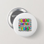 Bruh, het is testdag dat je deze lerarenstudent te ronde button 5,7 cm (Voorkant /achterkant)