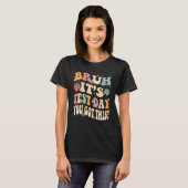 bruh het is testdag je kan dit 2 t-shirt (Voorkant volledig)