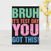 Bruh het is testdag je kan het voor leraar student kaart (Gele Bloem)