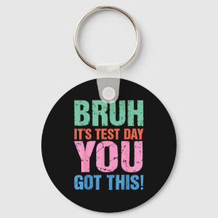 Bruh het is toetsdag je kan dit voor docent studen sleutelhanger