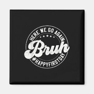 Bruh hier gaan we weer Circle-cadeau gelukkige eer Magneet