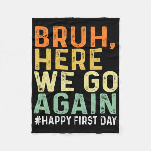 Bruh hier gaan we weer vrolijk eerste schooldag Fu Fleece Deken