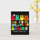 Bruh hier gaan we weer vrolijk eerste schooldag Fu Kaart (Gele Bloem)