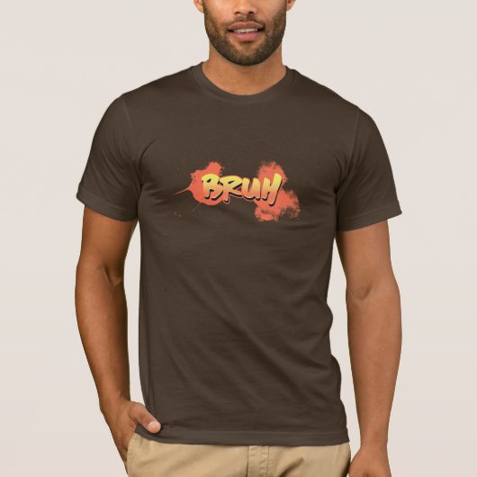 BRUH HUMOR T-SHIRT (Voorkant)