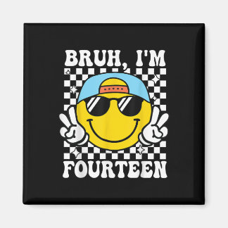 Bruh I'm Veertien 14 14e Verjaardag Groovy Boy Magneet