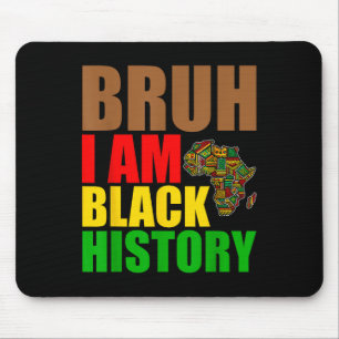 Bruh I Am Black Geschiedenis Maand Mannen Tiener J Muismat