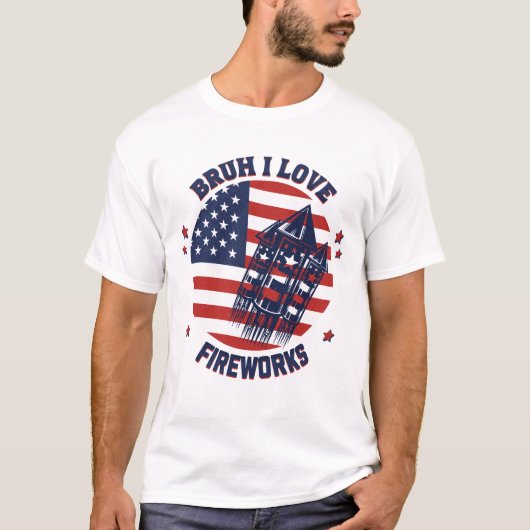 BRUH I LOVE FIREWORK BILF Funny 4 juli T-shirt (Voorkant)