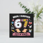 Bruh I survived 67 days of school Bedankkaart (Staand voorkant)