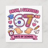 Bruh I survived 67 days of school Informatiekaartje (Voorkant)