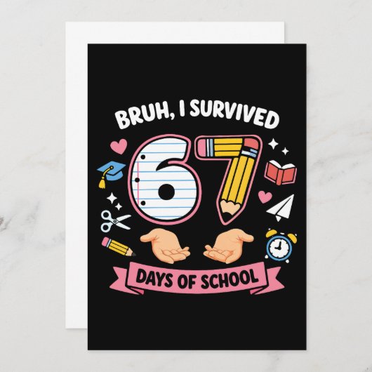 Bruh I survived 67 days of school Kaart (Voorkant / Achterkant)