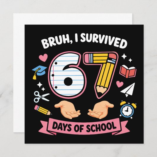 Bruh I survived 67 days of school Kaart (Voorkant / Achterkant)