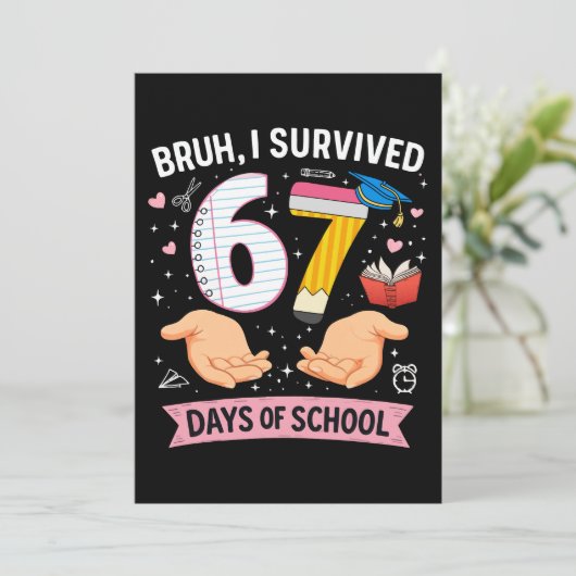 Bruh I survived 67 days of school Kaart (Staand voorkant)