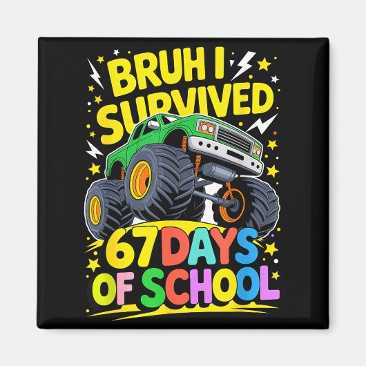 Bruh I Survived 67 Days Of School Six Seven Meme T Magneet (Voorkant)