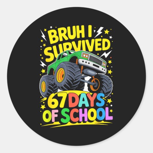 Bruh I Survived 67 Days Of School Six Seven Meme T Ronde Sticker (Voorkant)