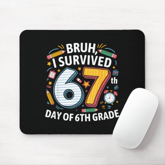 Bruh I Survived 67th Day Of 6th Grade 67 Meme Kid  Muismat (Met muis)