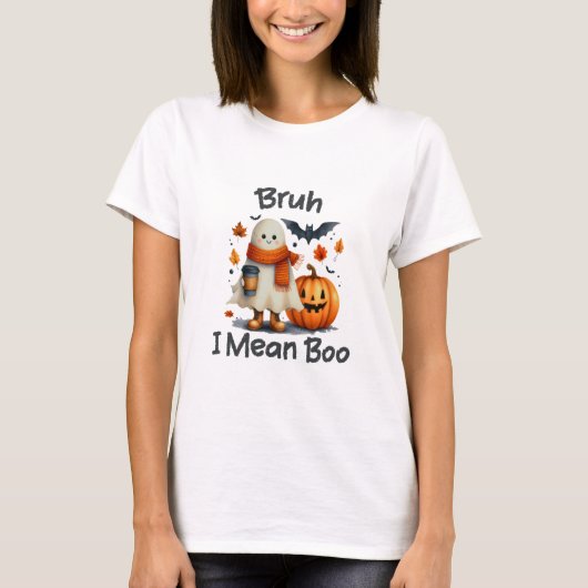 Bruh, ik bedoel Boo, grappige geest T-shirt (Voorkant)