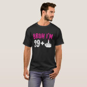 Bruh Ik ben 29 Plus 1 Middelvinger Grappig 30ste G T-shirt (Voorkant volledig)