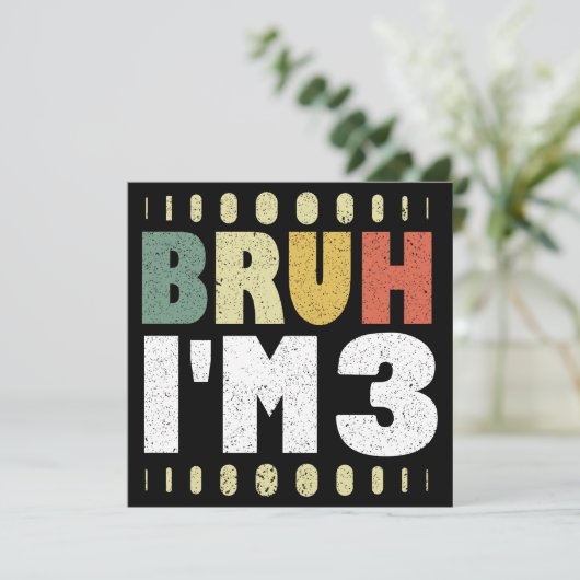 Bruh Ik ben 3 3e verjaardag  Grappig Meisje en Jon Kaart (Staand voorkant)