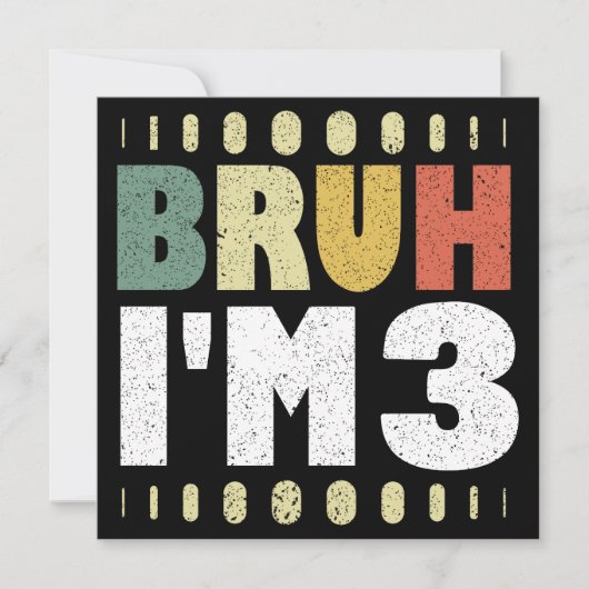 Bruh Ik ben 3 3e verjaardag Grappig Meisje en Jon Kaart (Voorkant)