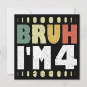 Bruh Ik ben 4 4e verjaardag  Grappig Meisje En Jon Kaart (Voorkant)