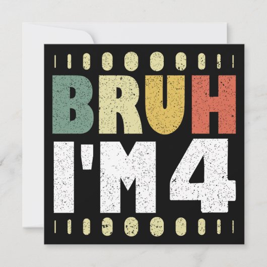 Bruh Ik ben 4 4e verjaardag  Grappig Meisje En Jon Kaart (Voorkant)