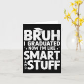 Bruh ik ben afgestudeerd laatste dag van school Af Kaart (Gele Bloem)