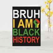 Bruh Ik Ben Black History Month Mannen Tienerjonge Kaart (Gele Bloem)