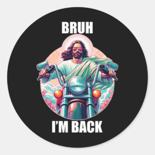 Bruh ik ben Byck Jezus Grappige Paasopstanding Chr Ronde Sticker