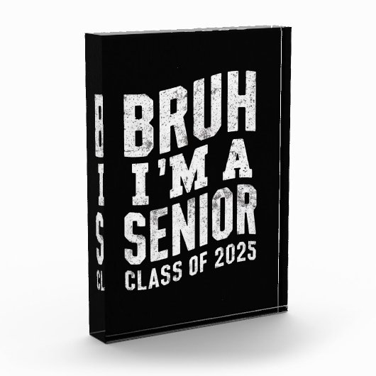 Bruh Ik ben een senior klas van 2025 Afstuderen Fotoblokken (Links)